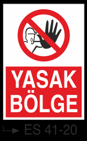 Yasaklama Levhaları