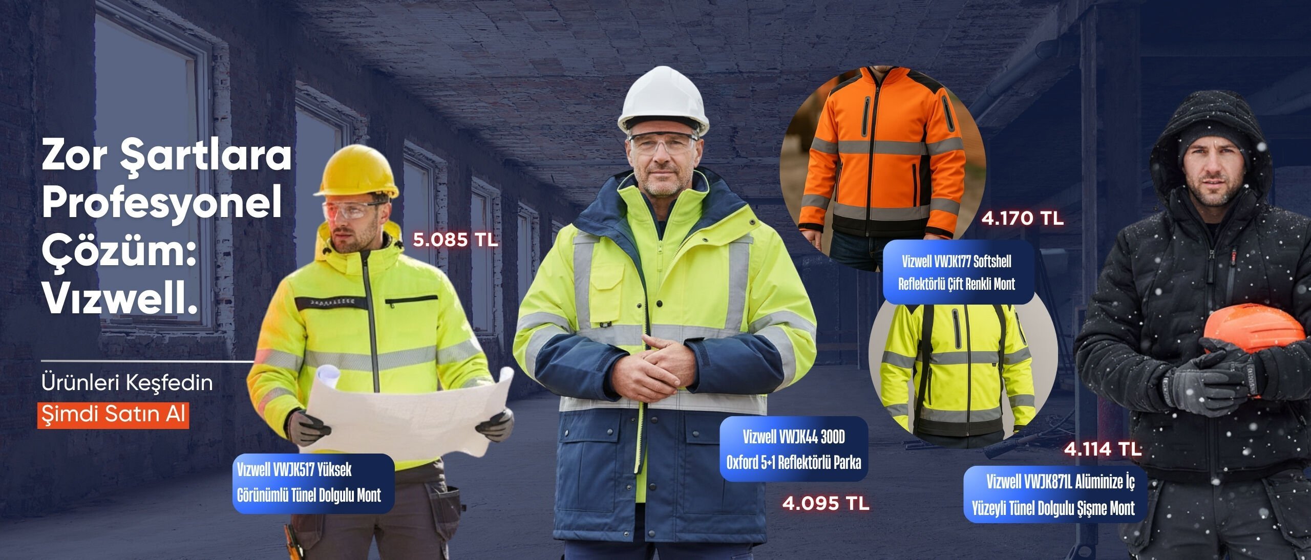 Vizwell İş Montları